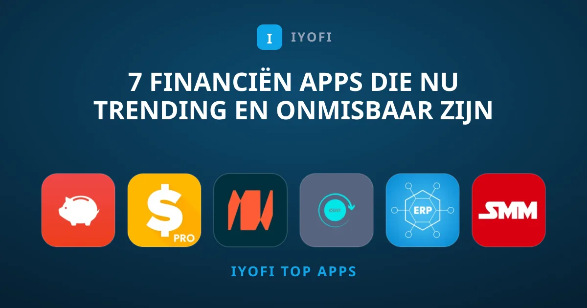 7 Financiën Apps Die Nu Trending En Onmisbaar Zijn